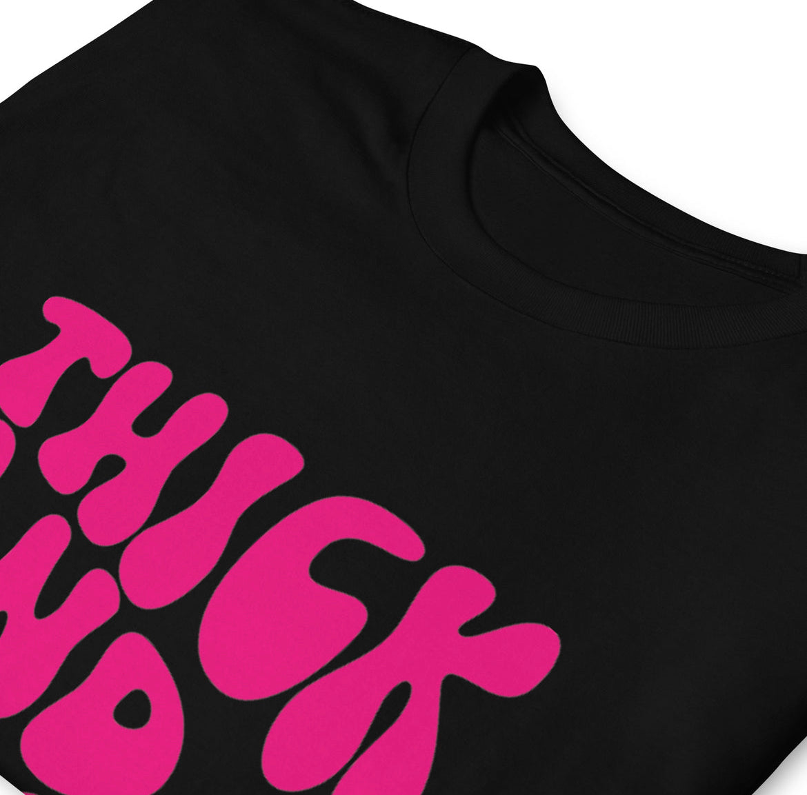 Thick and Tired T-Shirt