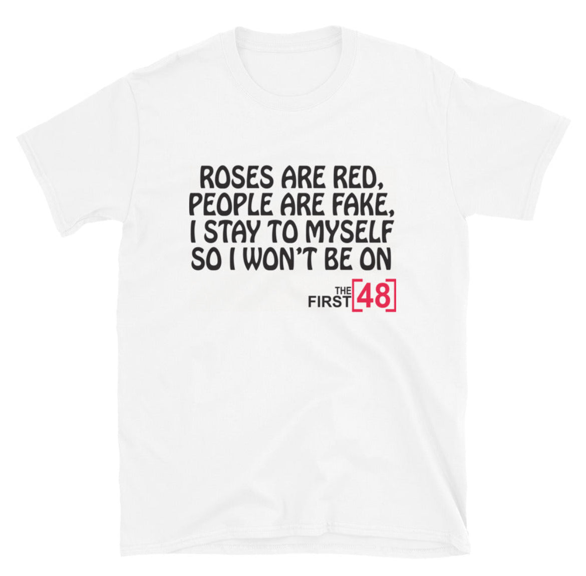 First 48 T-Shirt
